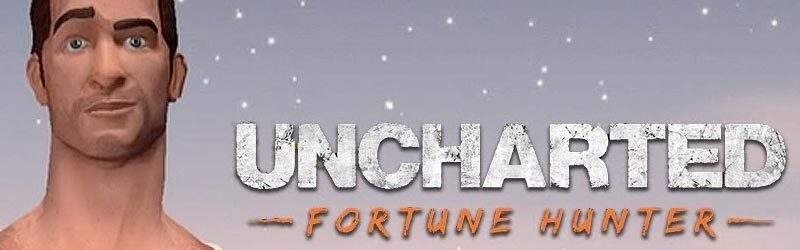 UNCHARTED: Fortune Hunter™