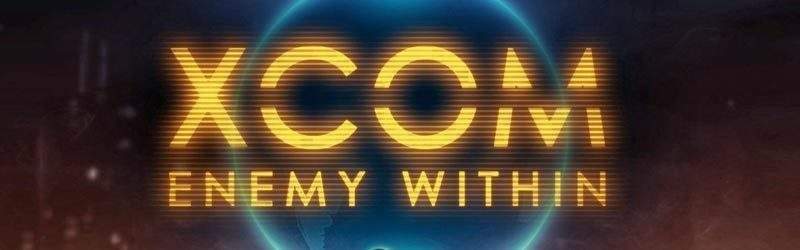 XCOM®: Enemy Within